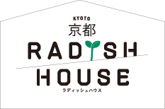 京都 RADISH HOUSE
